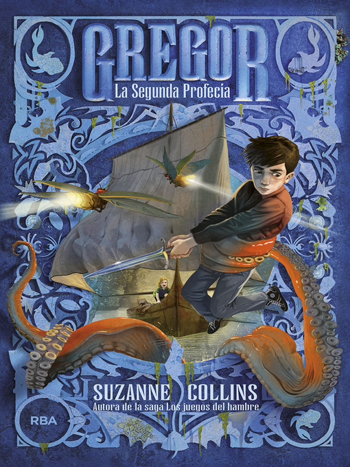 Title details for Gregor: La segunda profecía by Suzanne Collins - Available